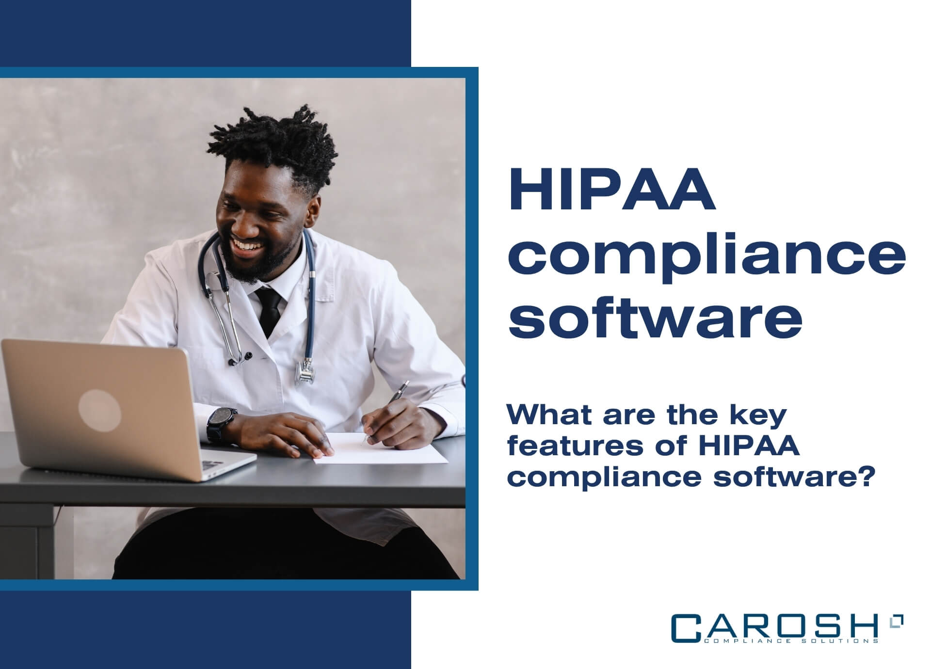 Maximizing HIPAA Compliance: Navigating the World of Compliance Software